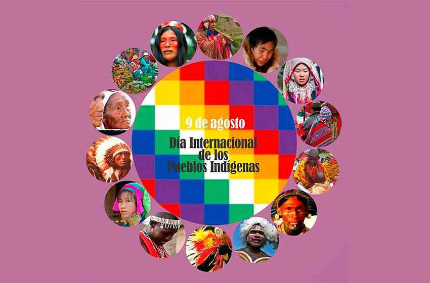 9 de agosto - Día Internacional de las Poblaciones Indígenas