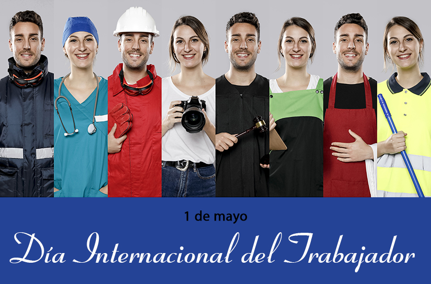 1 de mayo - Día Internacional del Trabajador